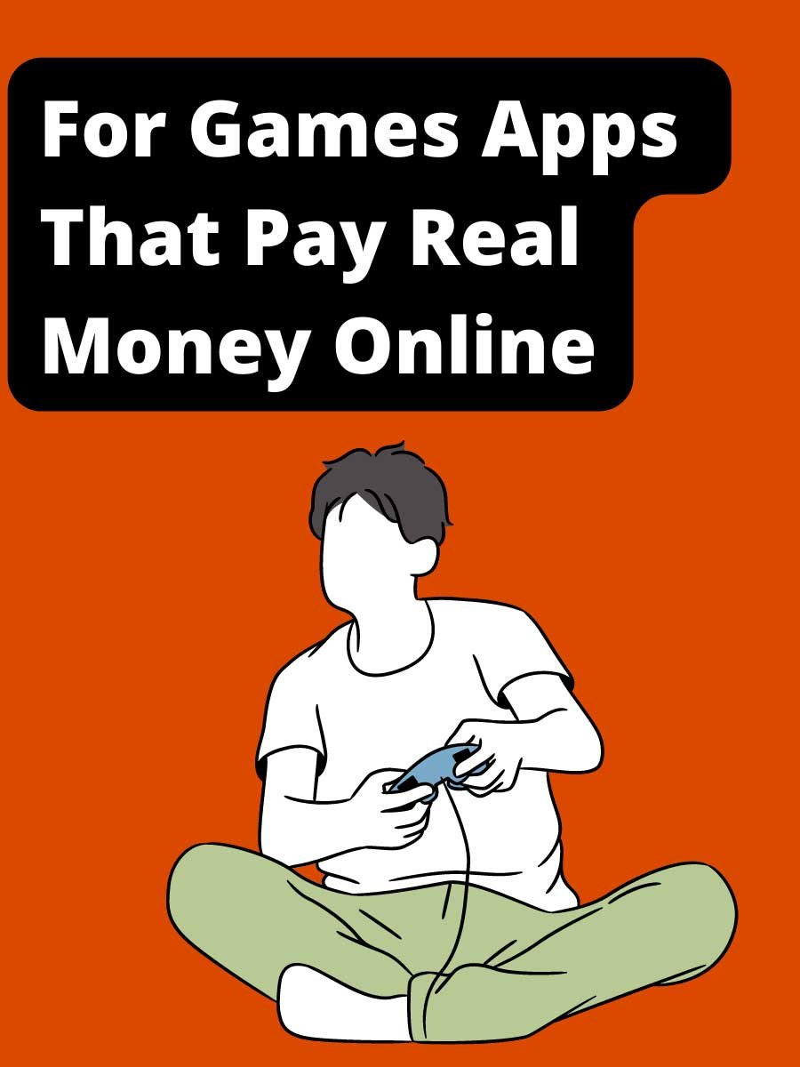 18 Pay For Games Apps That Pay Real Money Online