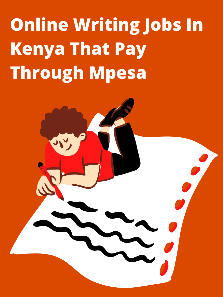 Online Writing Jobs In Kenya That Pay Through Mpesa
