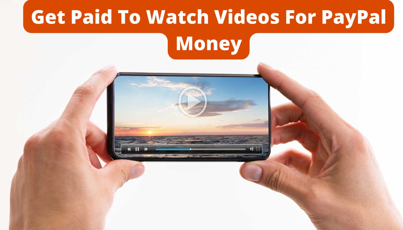 Get-Paid-To-Watch-Videos-For-Paypal-Money-Sproutmentor