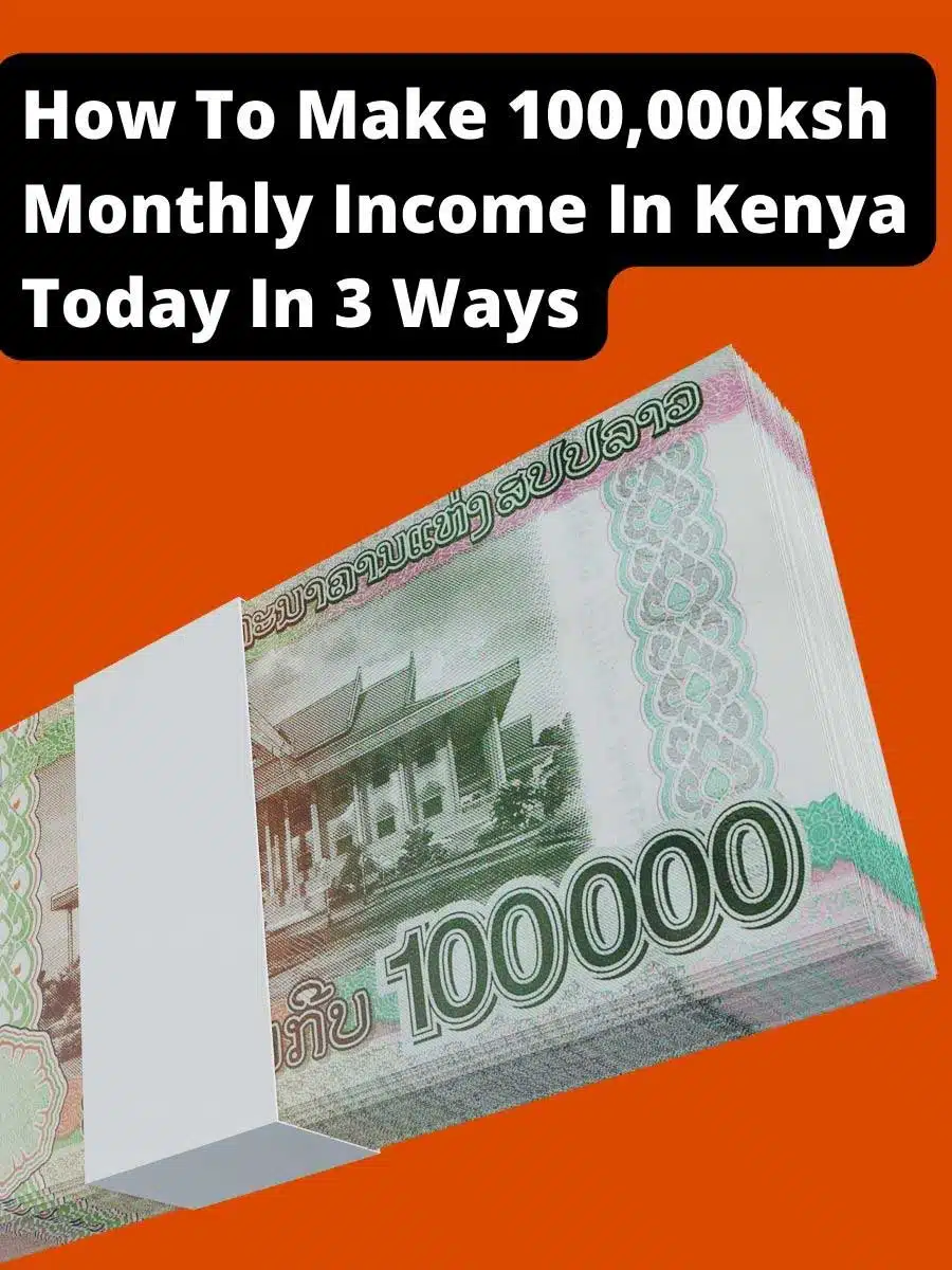 How-To-Make-100,000ksh-Monthly-Income-In-Kenya-Today-In-3-Ways-Sproutmentor-Featured-Image