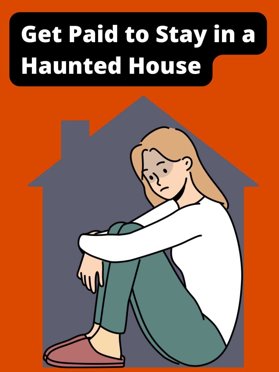 Get Paid to Stay in a Haunted House By These 10 Websites