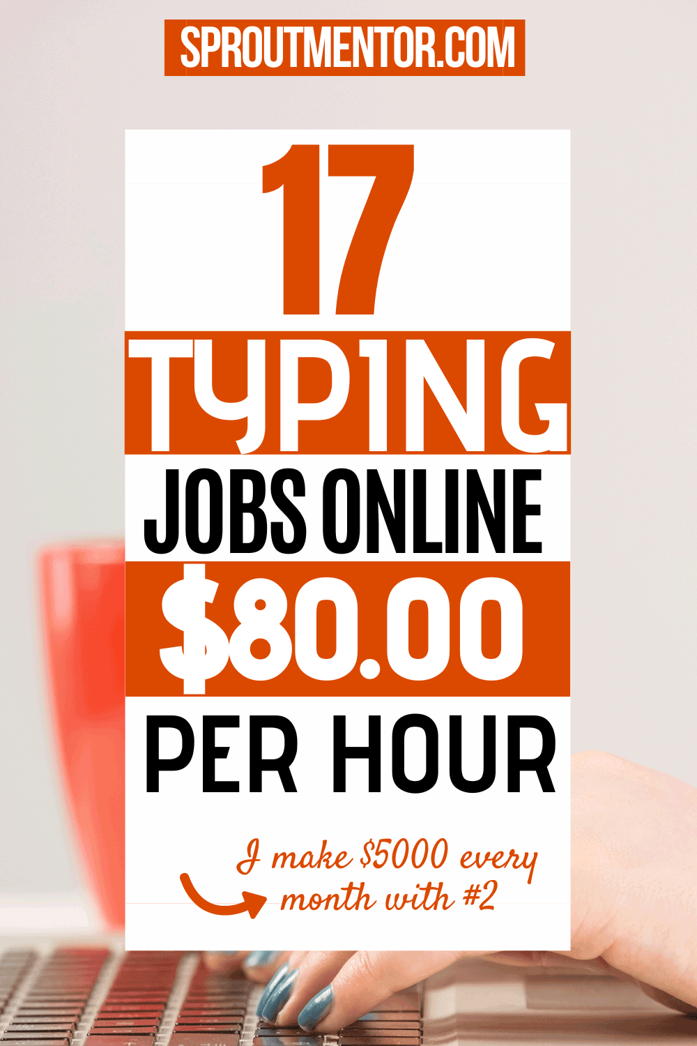 Top 17 Legit Online Typing Jobs You Can Do From Home