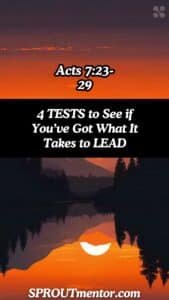 4-TESTS-to-See-if-You’ve-Got-What-It-Takes-to-LEAD-[Acts-723-29]