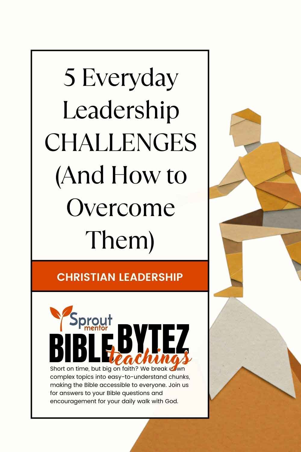 5-Everyday-Leadership-CHALLENGES-(And-How-to-Overcome-Them)