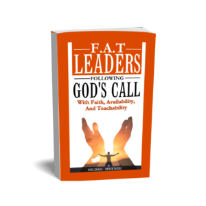 F.A.T.-Leaders-Following-God's-Call-with-Faith,-Availability,-and-Teachability-Based-on-Judges-Chapters-4-and-5