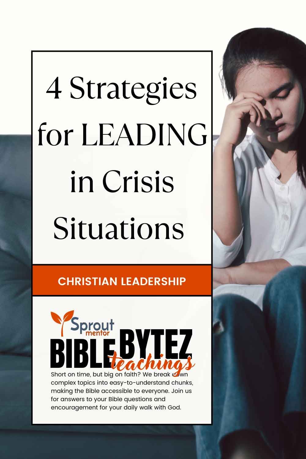 4-Strategies-for-LEADING-in-Crisis-Situations-Sproutmentor-Featured-Image