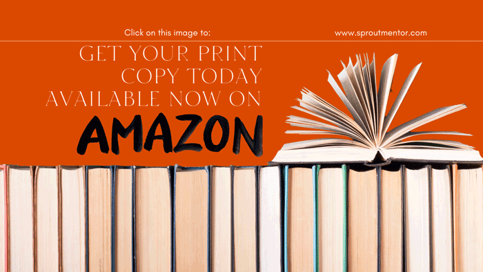 Get-Your-Print-Copy-Today-AVAILABLE-NOW-ON-AMAZON-sproutmentor