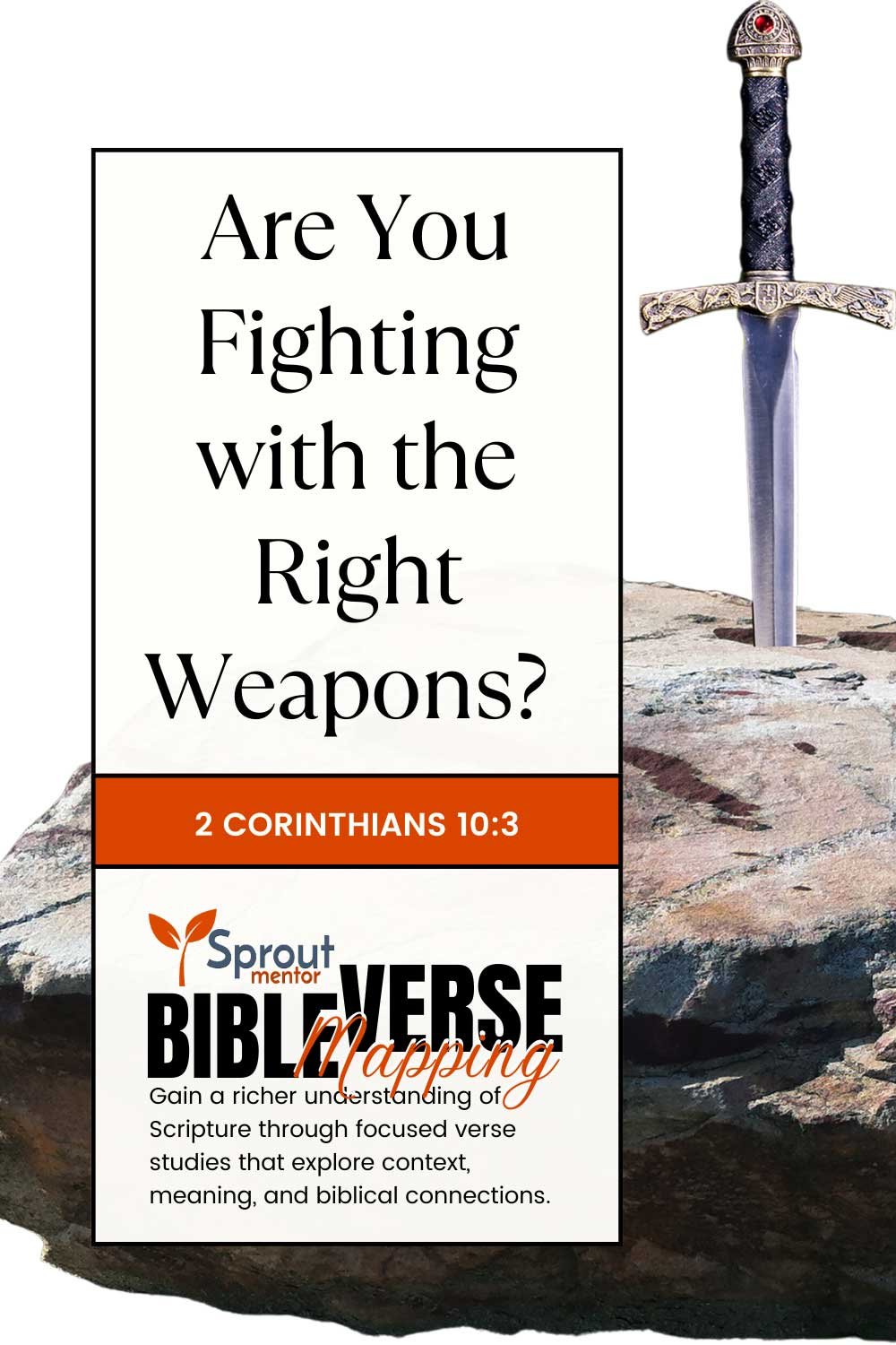 Are-You-Fighting-with-the-Right-Weapons-(2-Corinthians-10-3)--Sproutmentor--Featured-Image