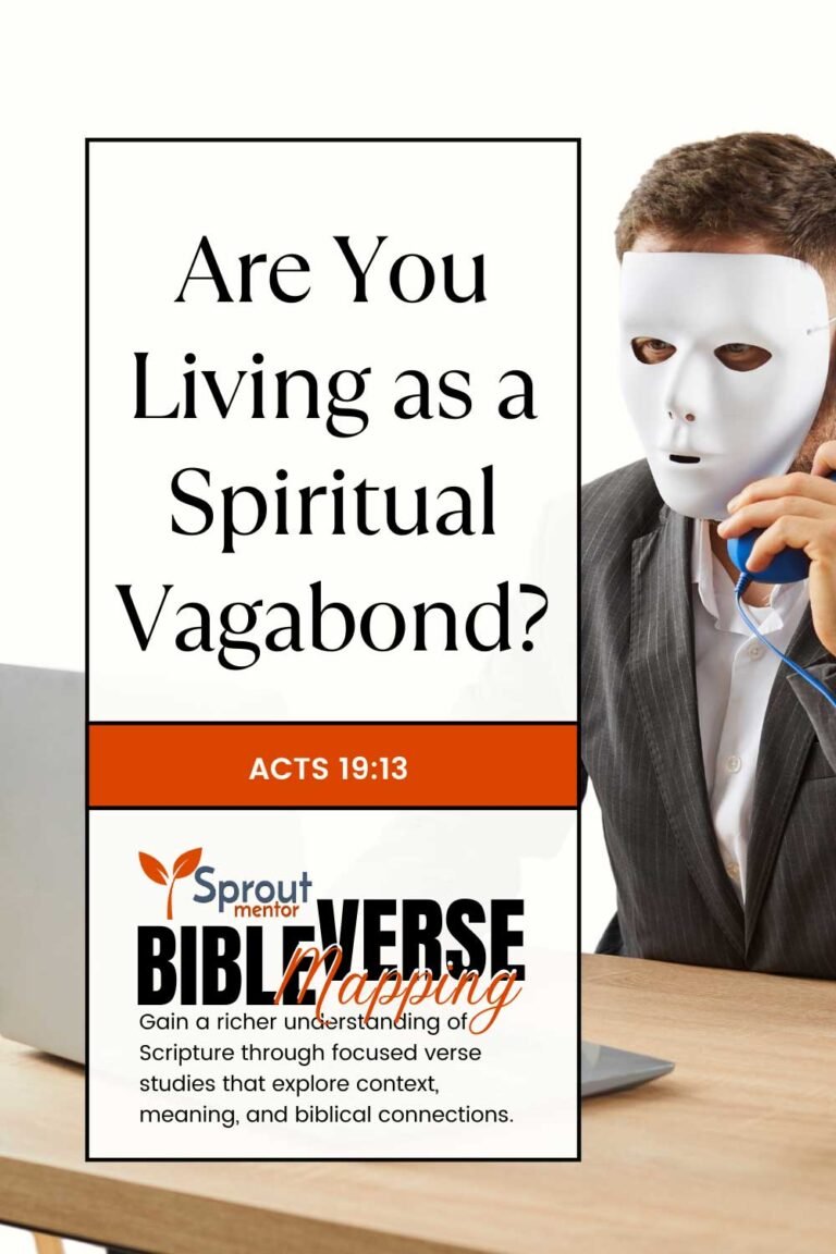 Are-You-Living-as-a-Spiritual-Vagabond-(Acts-19-13)--Sproutmentor-Featured-Image