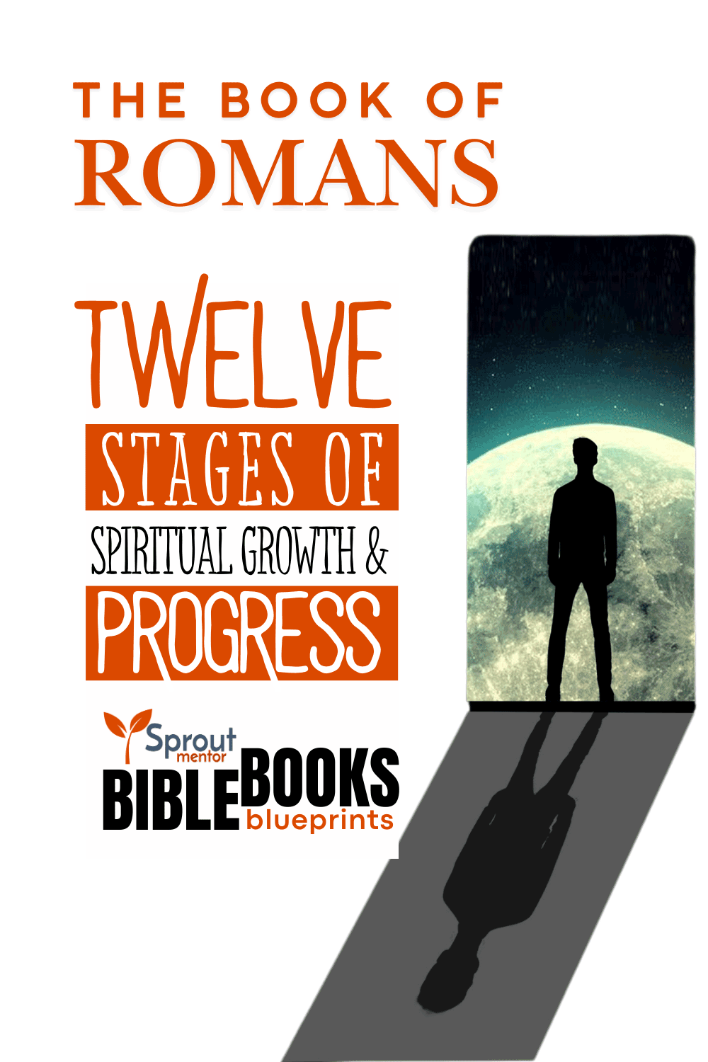 The-Book-of-Romans---The-12-Stages-Of-Spiritual-Growth-And-Progress