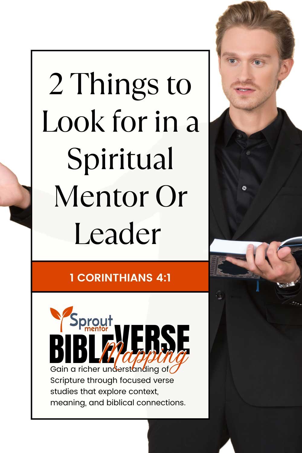 2-Things-to-Look-for-in-a-Spiritual-MentorLeader-(1-Corinthians-4-1)--Sproutmentor-Featured-Image