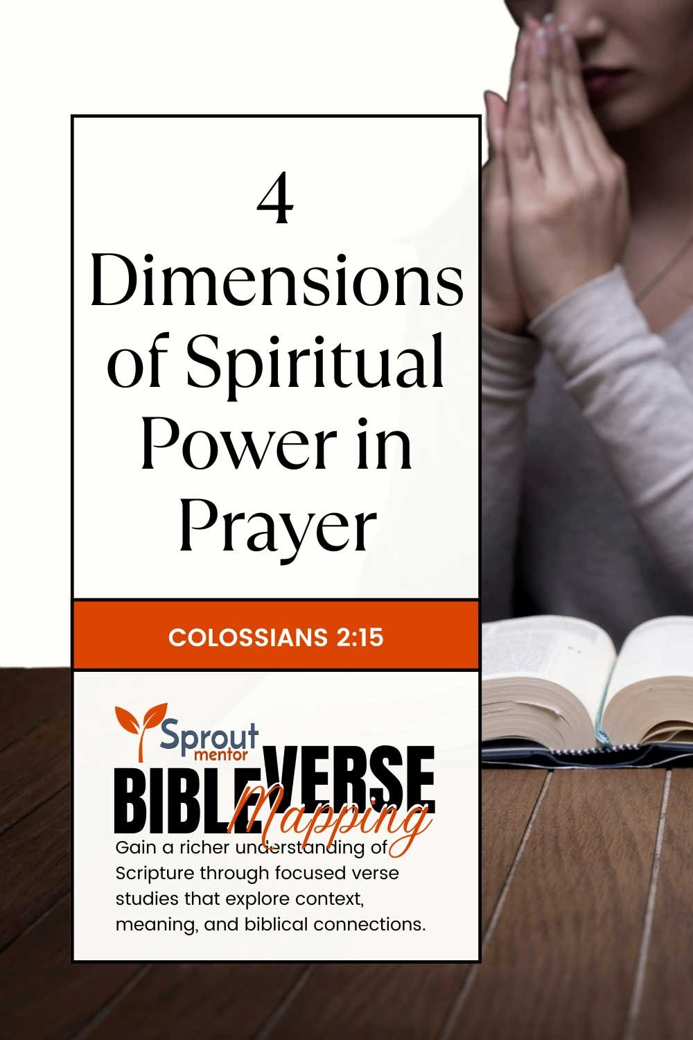 4-Dimensions-of-Spiritual-Power-in-Prayer-(Colossians-2-15)-Sproutmentor-Featured-Image