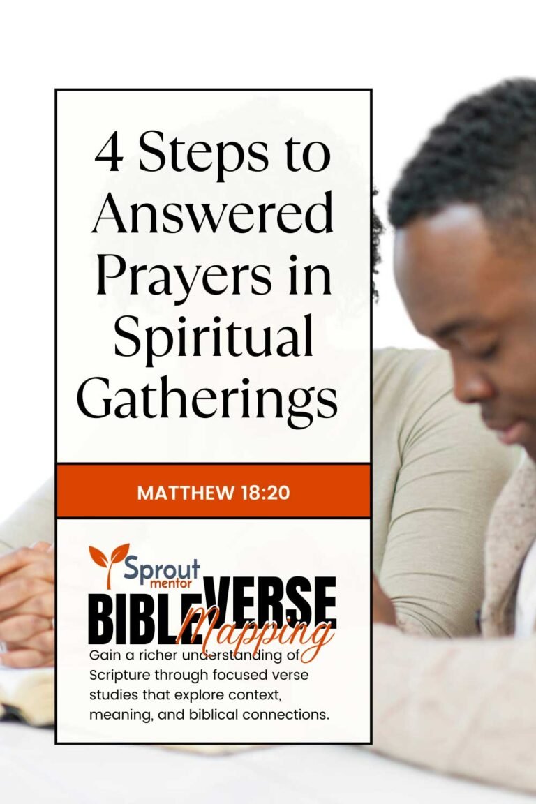 4-Steps-to-Answered-Prayers-in-Spiritual-Gatherings-(Matthew-18-20)-Sproutmentor-Featured-Image