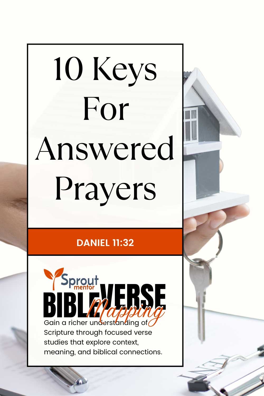 10-Keys-For-Answered-Prayers-(Daniel-11-32)-Sproutmentor-Featured-Image