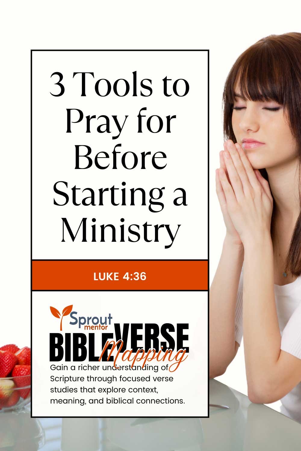 3-Tools-to-Pray-for-Before-Starting-a-Ministry-(Luke-4-36)-Sproutmentor-Featured-Image