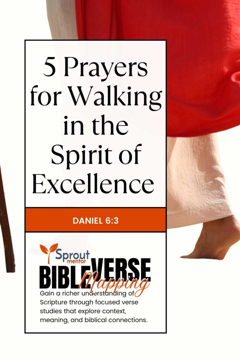 5-Prayers-for-Walking-in-the-Spirit-of-Excellence-(Daniel-6-3)-Sproutmentor-Featured-Image