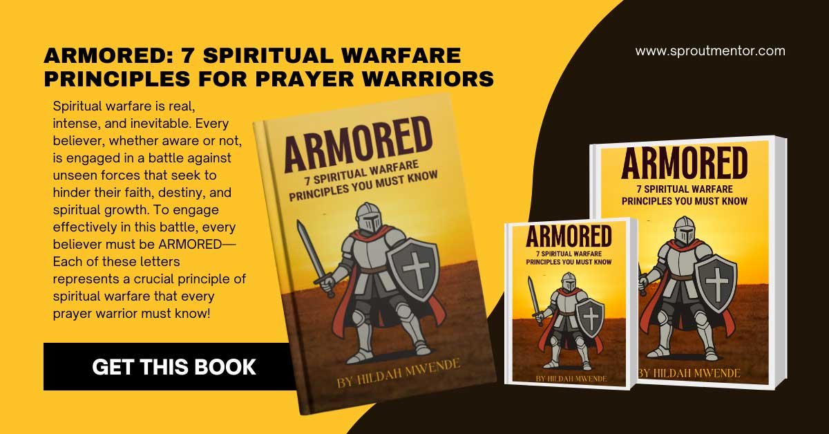 ARMORED-7-Spiritual-Warfare-Principles-You-Must-Know-Sproutmentor-Page-Featured-Image