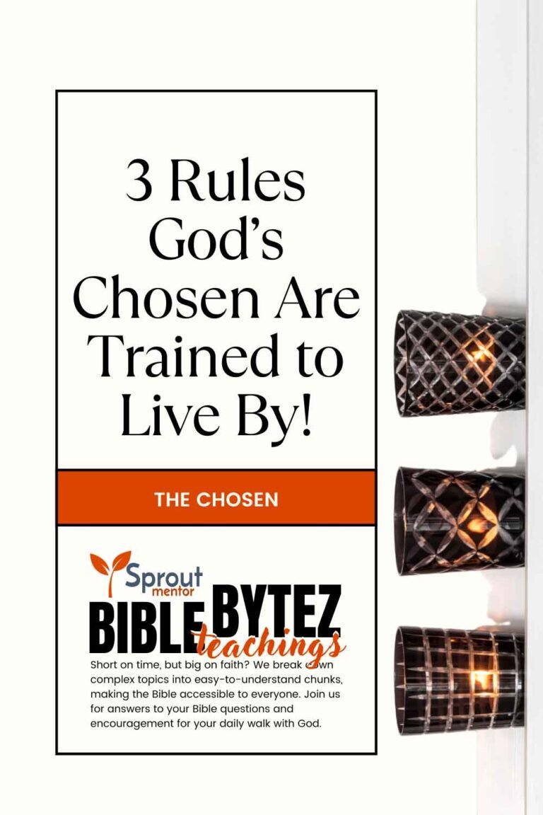 3-Rules-God’s-Chosen-Are-Trained-to-Live-By!-Sproutmentor-featured-Image