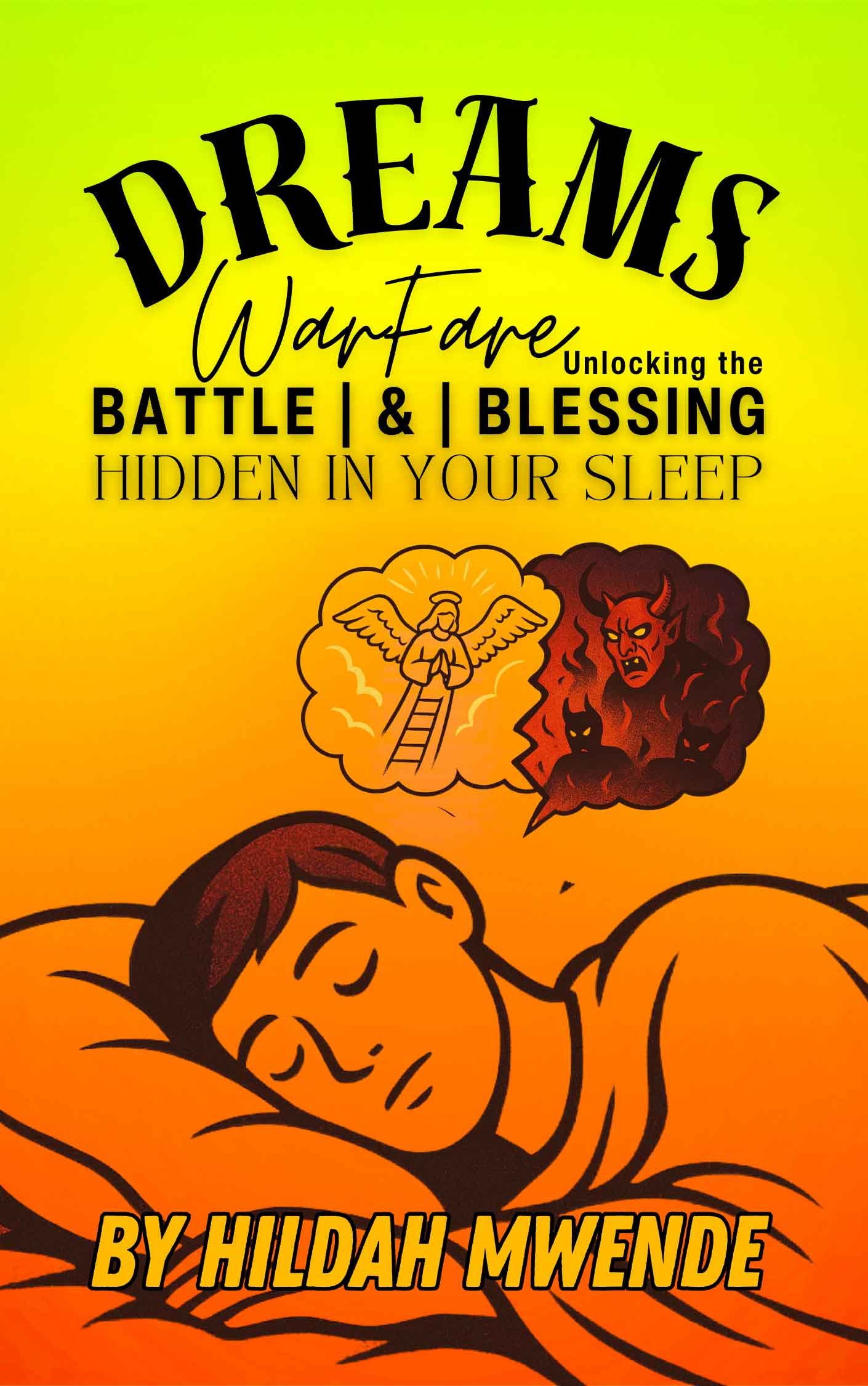 DREAM-WARFARE-Unlocking-the-Battle-and-Blessing-Hidden-in-Your-Sleep-Vertical-cOVER